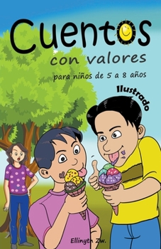 Paperback Cuentos con Valores para niños de 5 a 8 años Ilustrado [Spanish] Book