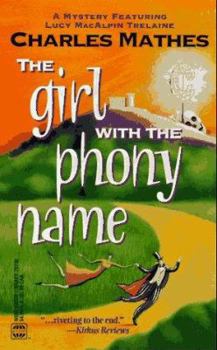 The Girl with the Phony Name - Book #1 of the Girl