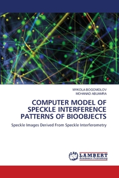 Computer Model of Speckle Interference Patterns of Bioobjects
