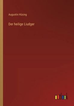 Der heilige Liudger (German Edition)