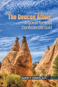 Paperback The Deacon Affair: A Quest for Lost Confederate Gold Book