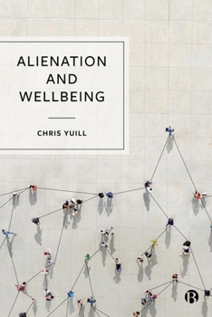 Hardcover Alienation and Wellbeing Book