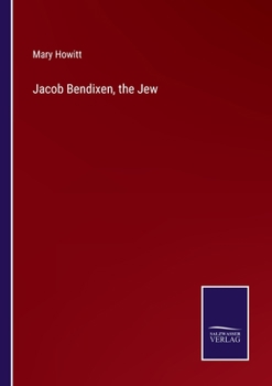 Paperback Jacob Bendixen, the Jew Book