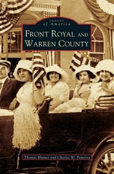 Front Royal and Warren County - Book  of the Images of America: Virginia