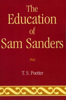 Paperback The Education of Sam Sanders Book