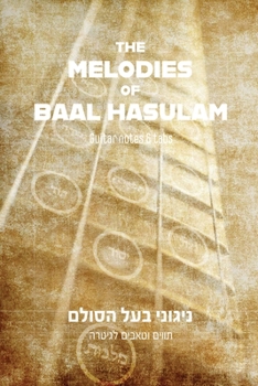 Paperback The Melodies of Baal HaSulam: Guitar notes & tabs Book