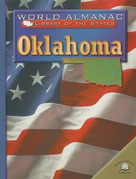 Oklahoma: The Sooner State - Book  of the World Almanac® Library of the States