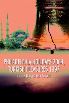 Paperback Philadelphia Holidays 2004, Turkish Pleasures 1997 Book