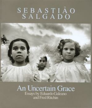 Paperback Sebasti?o Salgado: An Uncertain Grace (Signed Edition) Book