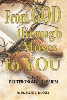 Paperback From GOD through Moses to YOU: Volume 5 DEUTERONOMY / DEVARIM Book