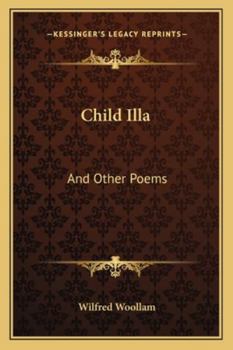 Paperback Child Illa: And Other Poems Book