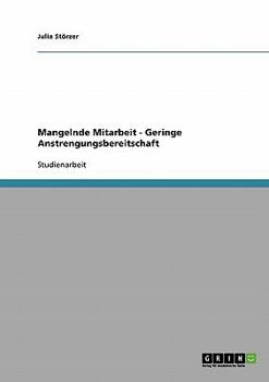 Paperback Mangelnde Mitarbeit - Geringe Anstrengungsbereitschaft [German] Book