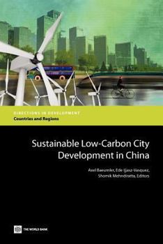 Paperback Sustainable Low-Carbon City Development in China Book
