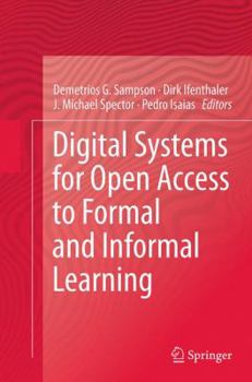 Paperback Digital Systems for Open Access to Formal and Informal Learning Book