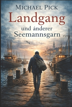 Paperback Landgang und anderer Seemannsgarn [German] Book