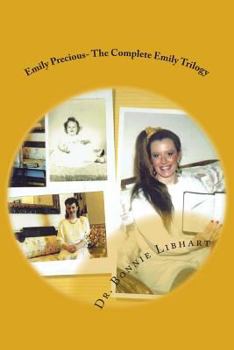 Paperback Emily Precious The Complete Emily Trilogy Book