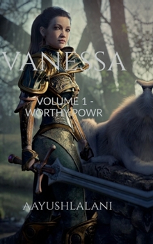 Hardcover VANESSA Volume 1: Worthy power Book