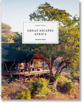 Hardcover Great Escapes Africa. the Hotel Book [Multiple Languages] Book