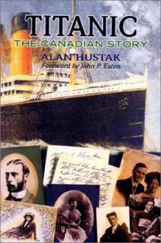 Paperback Titanic: The Canadian Story Book