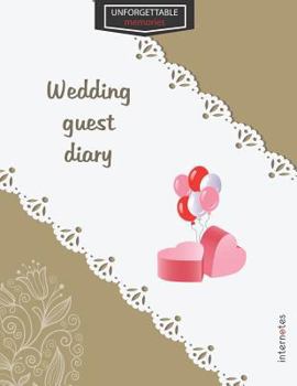 Paperback Unforgettable memories: Wedding guest diary Book