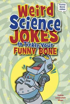 Library Binding Weird Science Jokes to Tickle Your Funny Bone Book