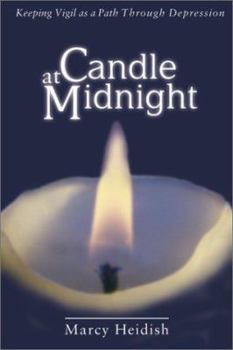 Paperback A Candle at Midnight: Keeping Vigil as a Path Through Depression Book