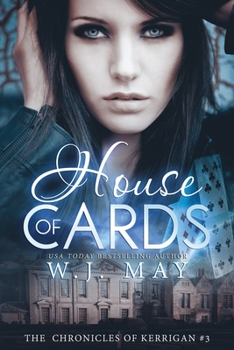 House of Cards - Book #3 of the Chronicles of Kerrigan