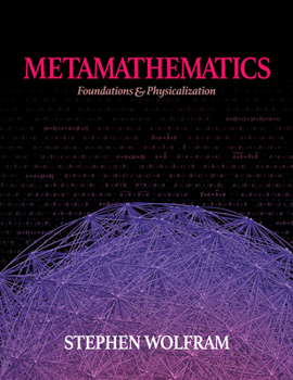 Hardcover Metamathematics: Foundations & Physicalization Book