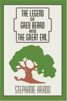 Paperback The Legend of Grey Beard And the Great Evil Book