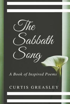 Paperback The Sabbath Song: A Book of Inspired Poems Book