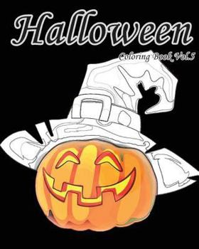 Halloween: Coloring Book Vol.5: Super Fun Fantasy Coloring Books for Kids and Adults