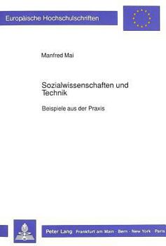 Paperback Sozialwissenschaften Und Technik: Beispiele Aus Der Praxis [German] Book