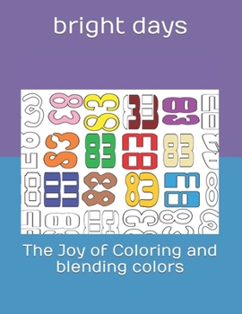 Paperback The Joy of Coloring and blending colors Book