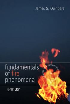 Hardcover Fundamentals of Fire Phenomena Book