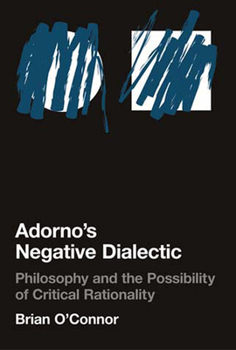 Paperback Adorno's Negative Dialectic: Philosophy and the Possibility of Critical Rationality Book