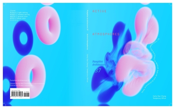 Paperback Pamphlet Architecture 37: Active Atmospheres Book