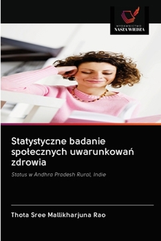 Paperback Statystyczne badanie spolecznych uwarunkowa&#324; zdrowia [Polish] Book