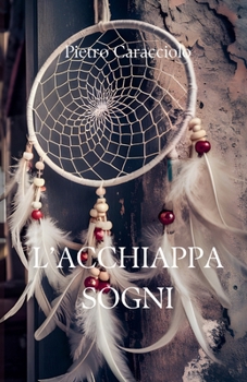 Paperback L'Acchiappasogni [Italian] Book