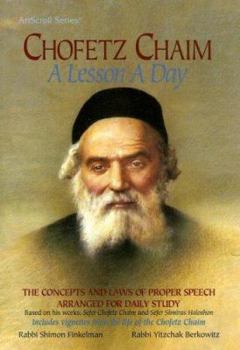 Hardcover Chofetz Chaim: A Lesson 2 Volume Set: The Concepts and Laws of Proper Speech Arranged for Daily Study (Artscroll) Book
