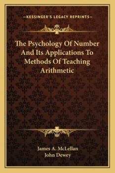 Paperback The Psychology Of Number And Its Applications To Methods Of Teaching Arithmetic Book