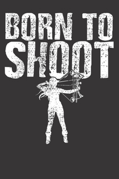 Paperback Notebook: Archery Bow Arrow Shoot Archer Vintage Gift Dot Grid 6x9 120 Pages Book