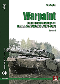 Paperback Warpaint - Colours and Markings of British Army Vehicles 1903-2003: Volume 3 Book