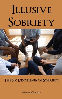Hardcover Illusive Sobriety Book
