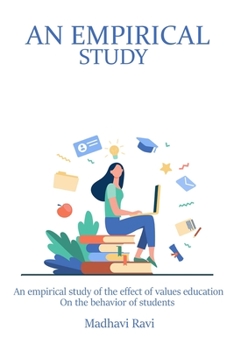 Paperback An empirical study of the effect of values ​​education on the behavior of students Book