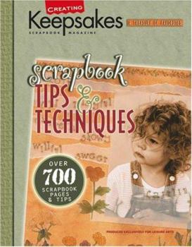 Hardcover Creating Keepsakes: Scrapbook Tips & Techniques (Leisure Arts #15928) Book