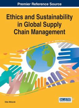 Hardcover Ethics and Sustainability in Global Supply Chain Management Book