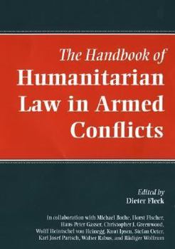 Paperback The Handbook of Humanitarian Law in Armed Conflicts Book