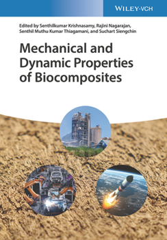 Hardcover Mechanical and Dynamic Properties of Biocomposites Book