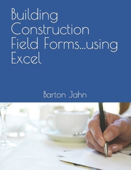 Paperback Building Construction Field Forms...using Excel Book