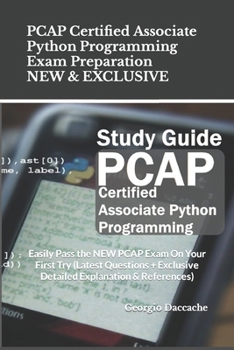 Paperback PCAP Certified Associate Python Programming Exam Preparation - NEW & EXCLUSIVE: Easily Pass the NEW PCAP Exam On Your First Try (Latest Questions + Ex Book